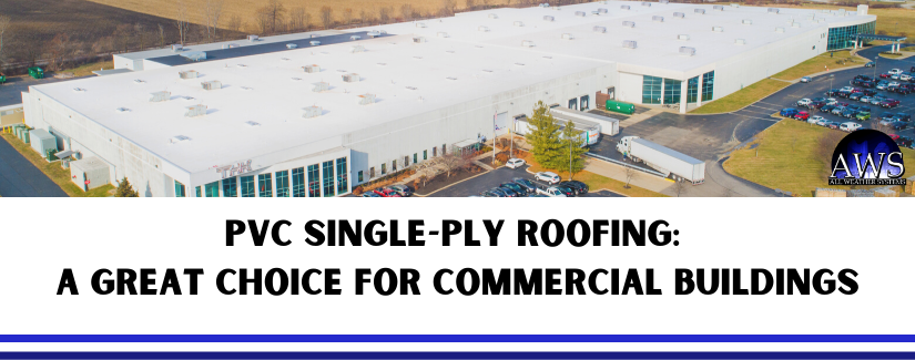 Single-Ply PVC Roofing