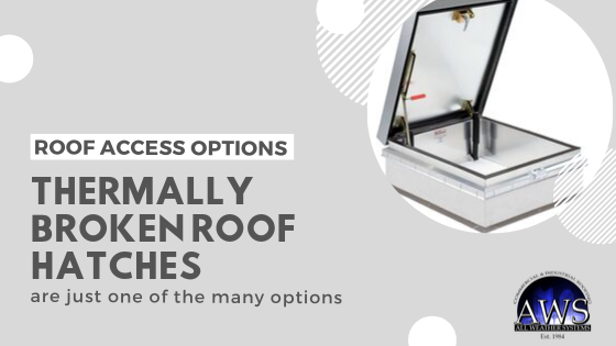Roof Access Options, Thermally Broken Roof Hatches, Blog Cover